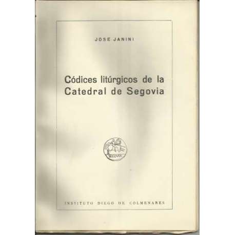 Códices litúrgicos de la Catedral de Segovia