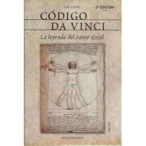 Código Da Vinci. La leyenda del Santo Gríal