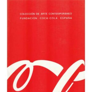 Colección de arte contemporáneo Fundación Coca-Cola España
