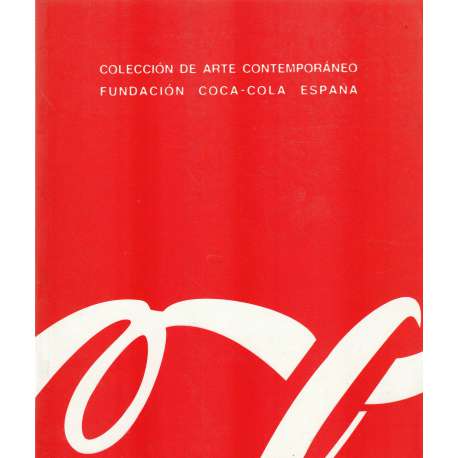 Colección de arte contemporáneo Fundación Coca-Cola España
