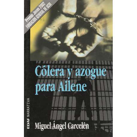 Cólera y azogue para Ailene