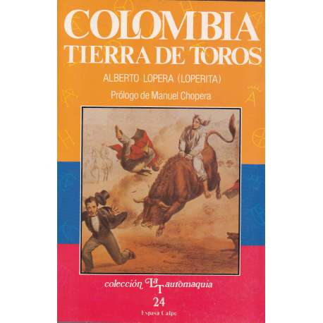 Colombia. Tierra de toros