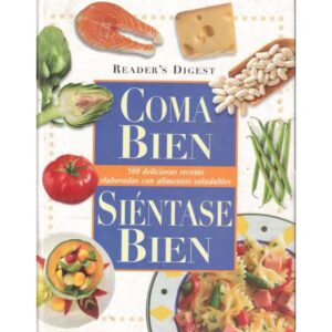 Coma bien, siéntase bien