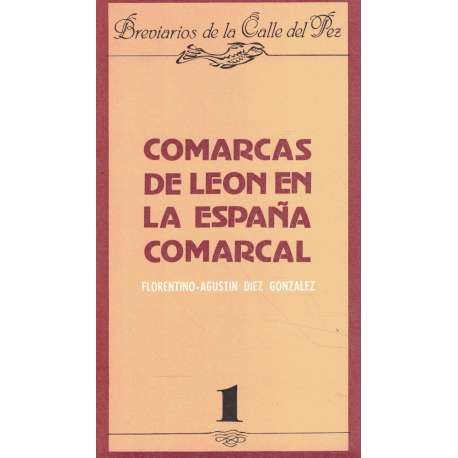 Comarcas de León en la España comarcal