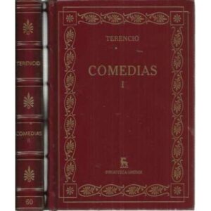 Comedias. 2 tomos: I, La Andria, Heautontimoroumenos, El Eunuco. II, Formión, La Suegra, Los Hermanos