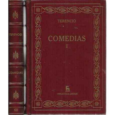 Comedias. 2 tomos: I, La Andria, Heautontimoroumenos, El Eunuco. II, Formión, La Suegra, Los Hermanos