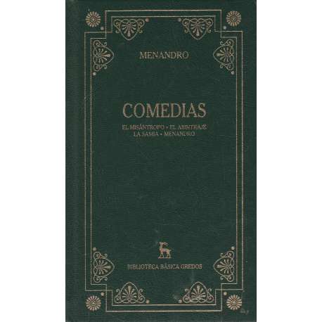 Comedias: El misántropo. El arbritraje. La saima. Menandro