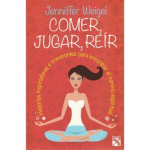 Comer, jugar, reír
