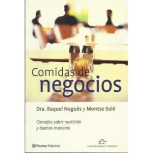 Comidas de negocios. Consejos sobre nutrición y buenas maneras