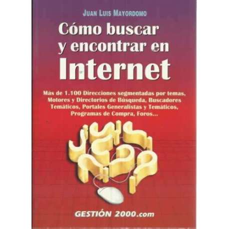 CÓMO BUSCAR Y ENCONTRAR EN INTERNET