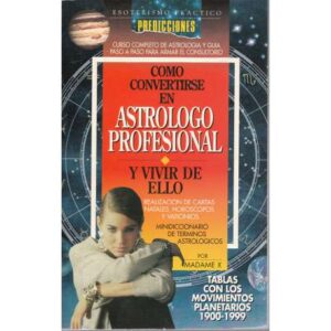 Como convertirse en astrólogo profesional y vivir de ello