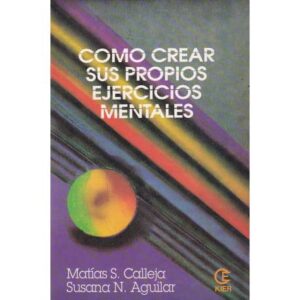 Como crear sus propios ejercicios mentales