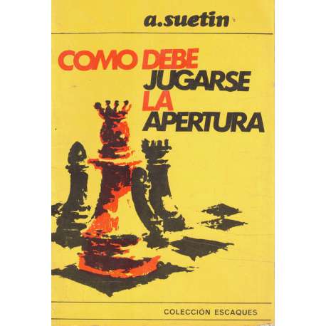 Como debe jugarse la apertura