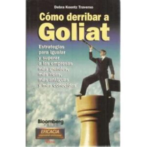 Cómo derribar a Goliat