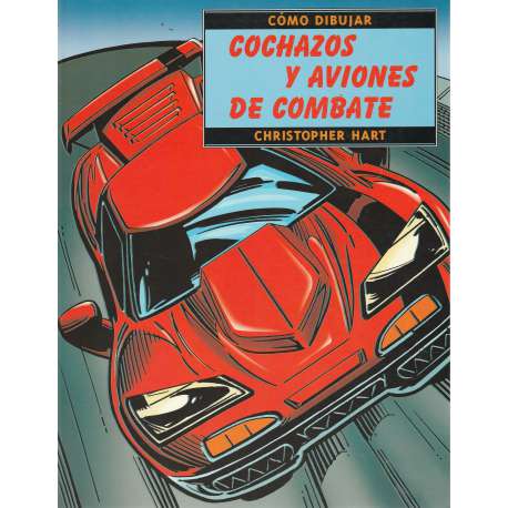 Cómo dibujar cochazos y aviones de combate