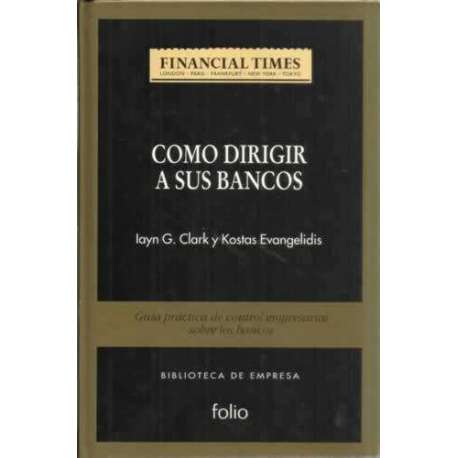 Como dirigir a sus bancos