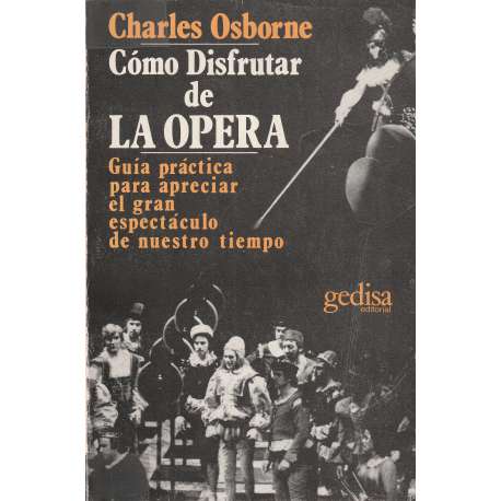 Cómo disfrutar de la ópera