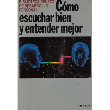 Cómo escuchar bien y entender mejor