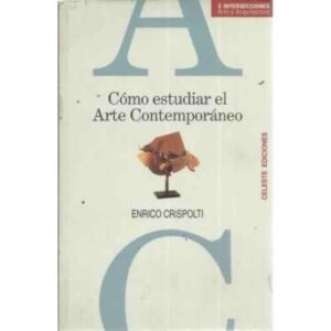 Cómo estudiar el Arte Contemporáneo