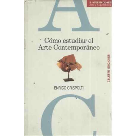 Cómo estudiar el Arte Contemporáneo