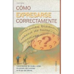 Cómo expresarse correctamente