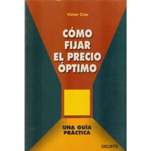 Cómo fijar el precio óptimo