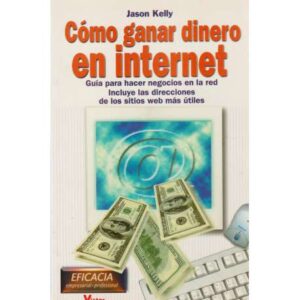 Cómo ganar dinero en internet