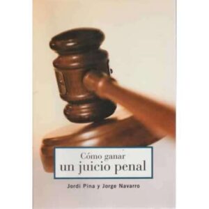 Cómo ganar un juicio penal
