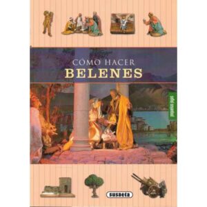 Cómo hacer belenes