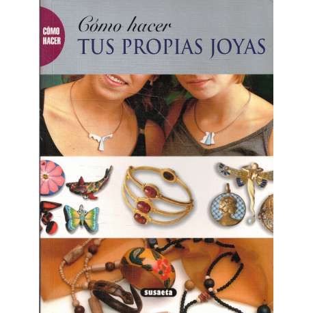 Cómo hacer tus propias joyas