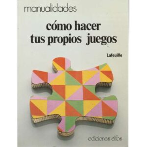 Cómo hacer tus propios juegos