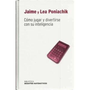 Cómo jugar y divertirse con su inteligencia