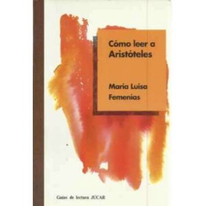 Cómo leer a Aristóteles