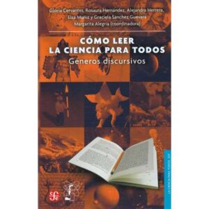 Cómo leer la ciencia para todos. Géneros discursivos