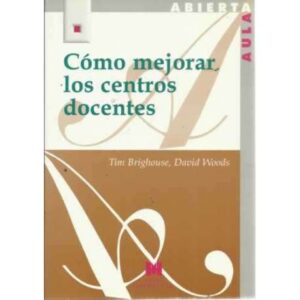 CÓMO MEJORAR LOS CENTROS DOCENTES
