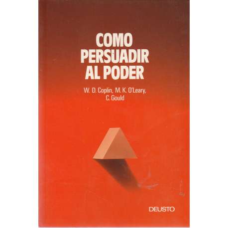 Cómo persuadir al poder