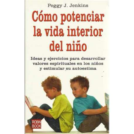 Cómo potenciar la vida interior del niño