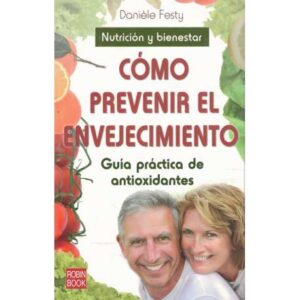 Cómo prevenir el envejecimiento