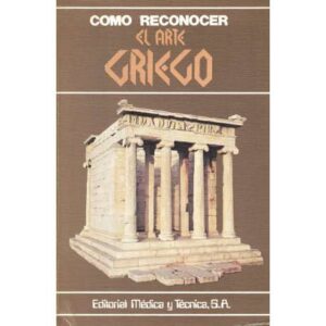 Cómo reconocer El Arte Griego