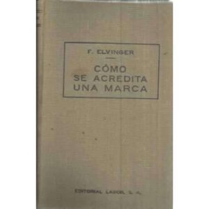 CÓMO SE ACREDITA UNA MARCA