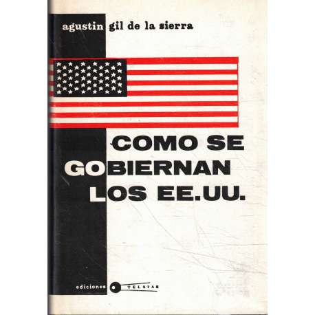 Cómo se gobiernan los EE. UU.