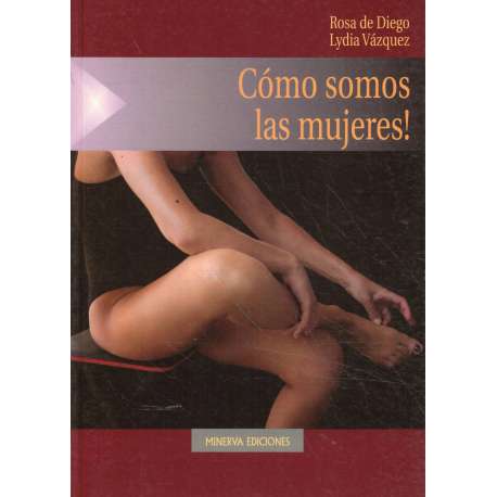 ¡Cómo somos las mujeres!