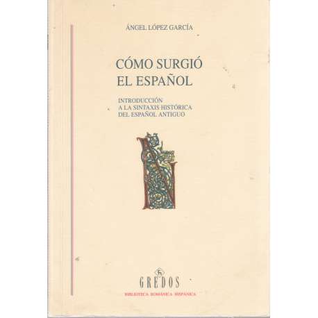 Cómo surgió el español