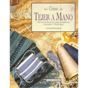 Cómo tejer a mano. Técnicas básicas para combinar colores y texturas