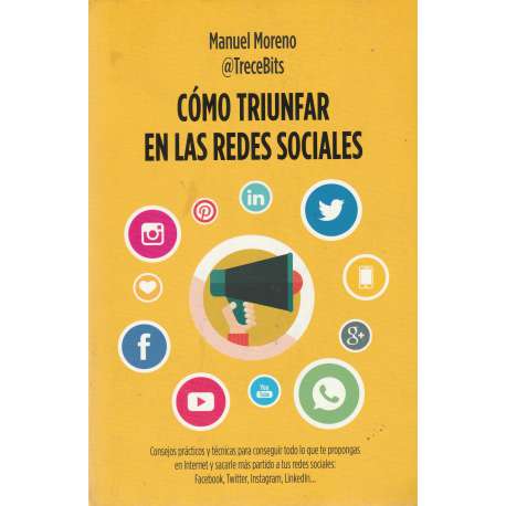 Cómo triunfar en las redes sociales