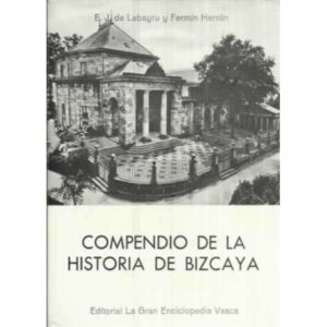 Compendio de la historia de Bizcaya