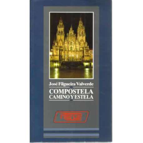 Compostela, camino y estela