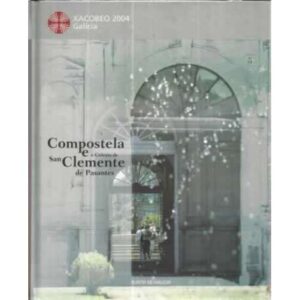 Compostela e o colexio de San Clemente de Pasantes
