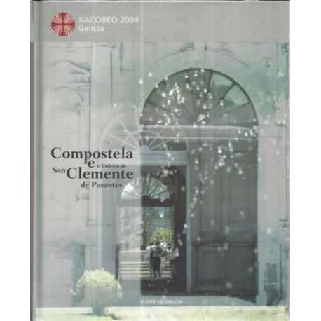Compostela e o colexio de San Clemente de Pasantes