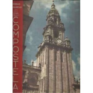 COMPOSTELA, LA CIUDAD DEL APÓSTOL